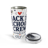 Back to School Crew 20oz Tumbler — Teacher Team Gift — Insulated Stainless Steel Travel Cup — Product view — Photo 5