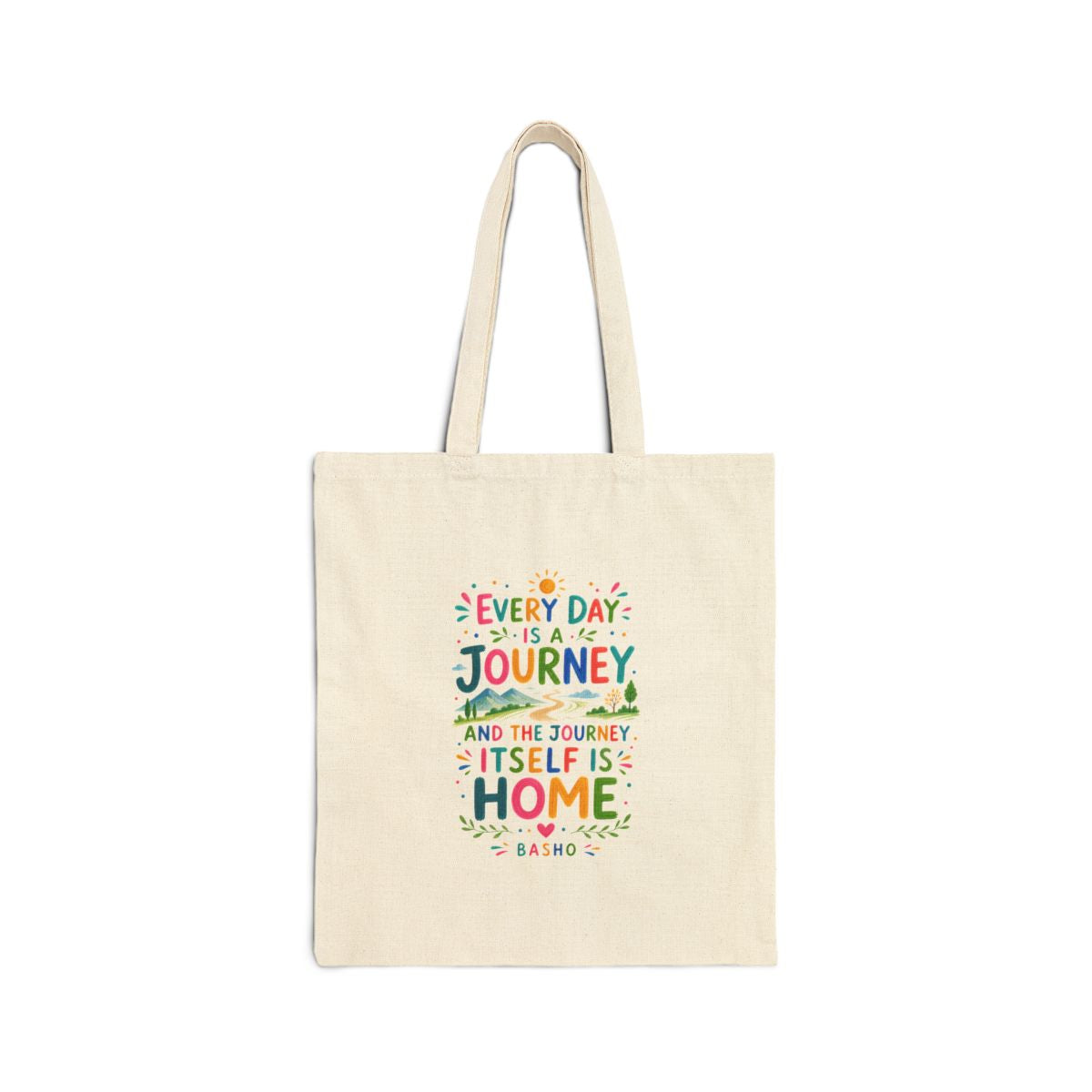Basho Quote Tote Bag — Inspirational Canvas Bag — Colorful Literary Gift — Front view — Photo 1