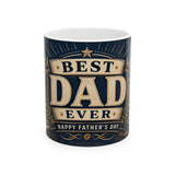 Best Dad Ever Father's Day Coffee Mug — Dad Gift — Ceramic 11oz 15oz Cup — Front view — Photo 1