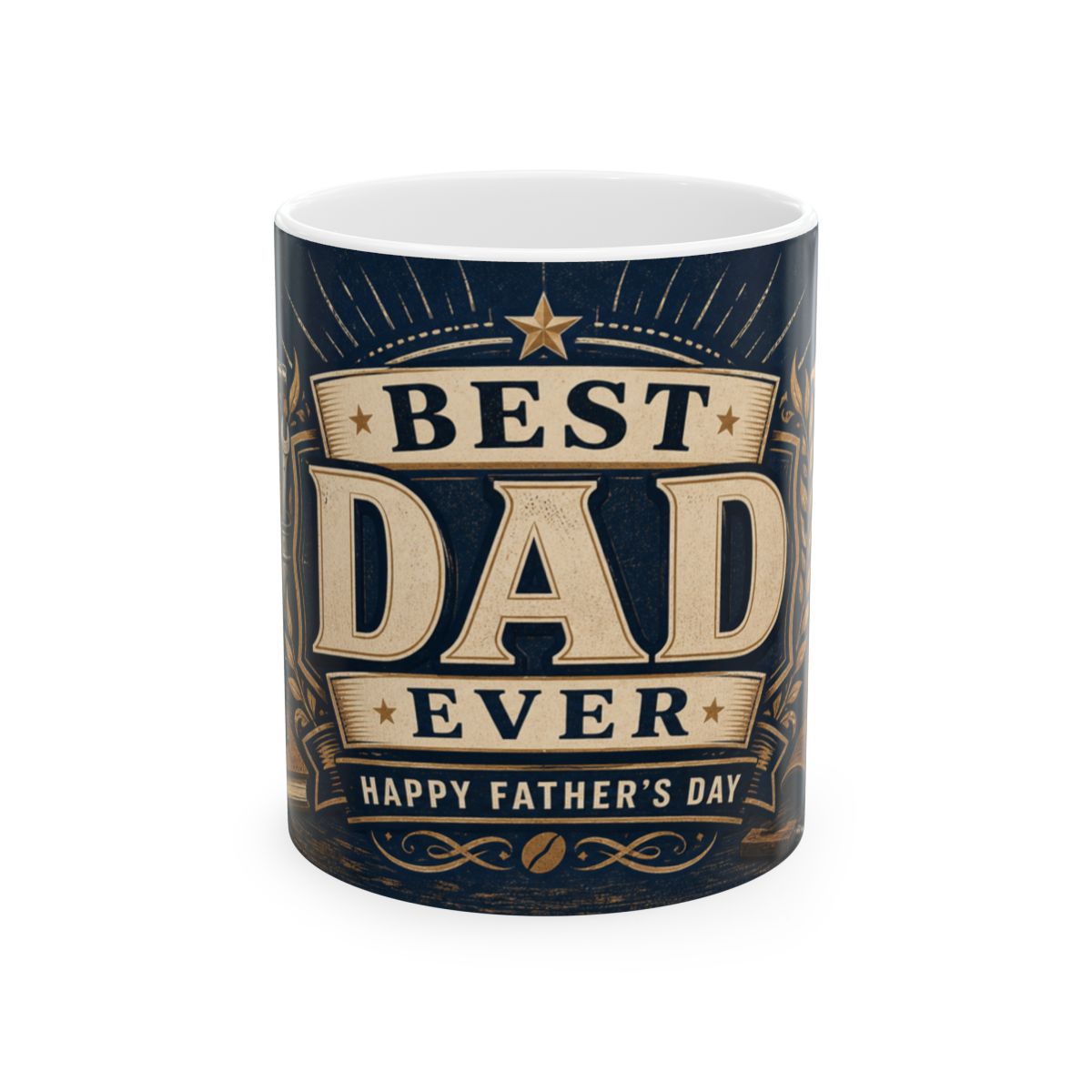 Best Dad Ever Father's Day Coffee Mug — Dad Gift — Ceramic 11oz 15oz Cup — Front view — Photo 1