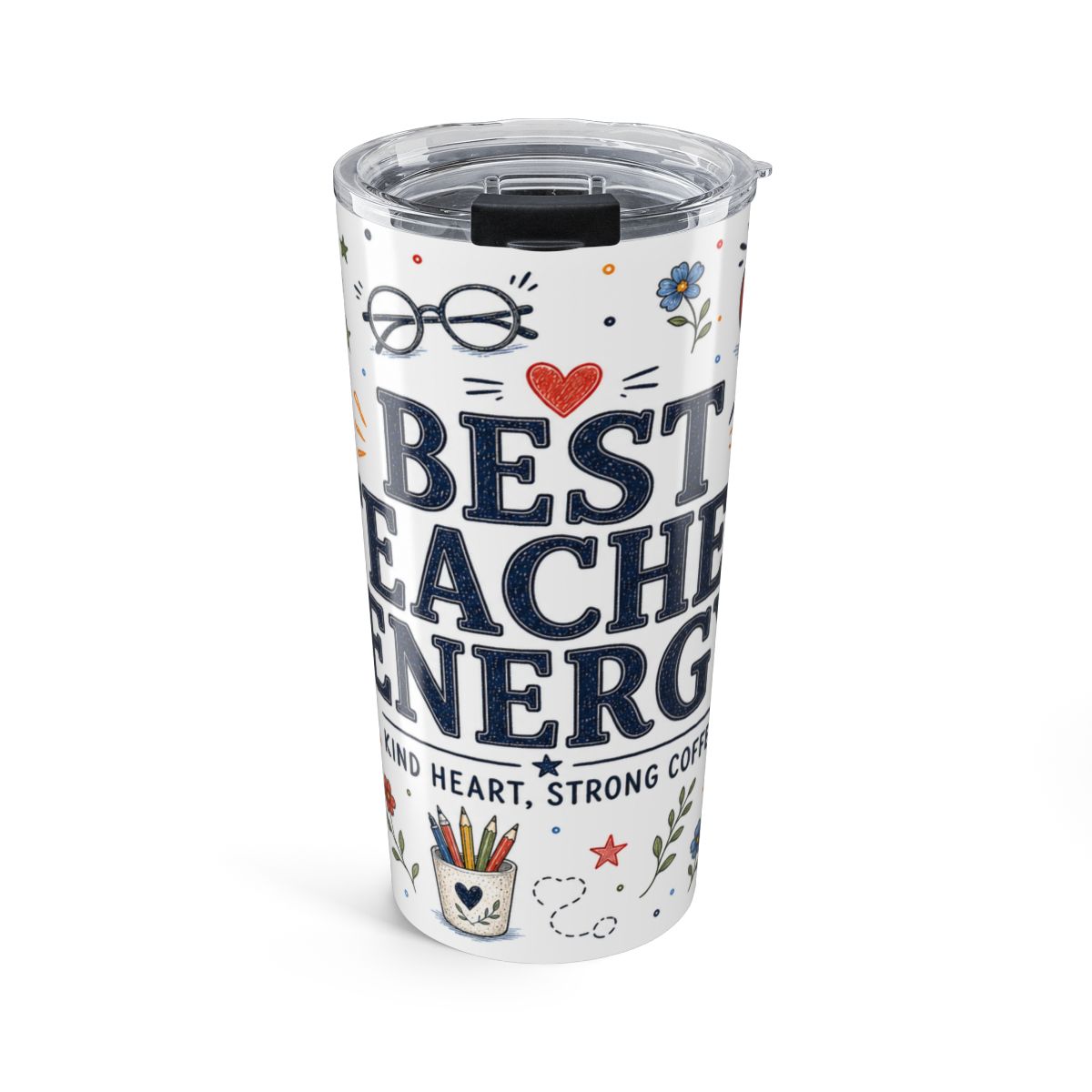 Best Teacher Energy 20oz Tumbler — Teacher Appreciation Gift — Insulated Stainless Steel Travel Cup — Front view — Photo 1