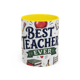 Best Teacher Ever Coffee Mug — Teacher Appreciation Gift — Accent Color Ceramic 11oz 15oz — Front view — Photo 12