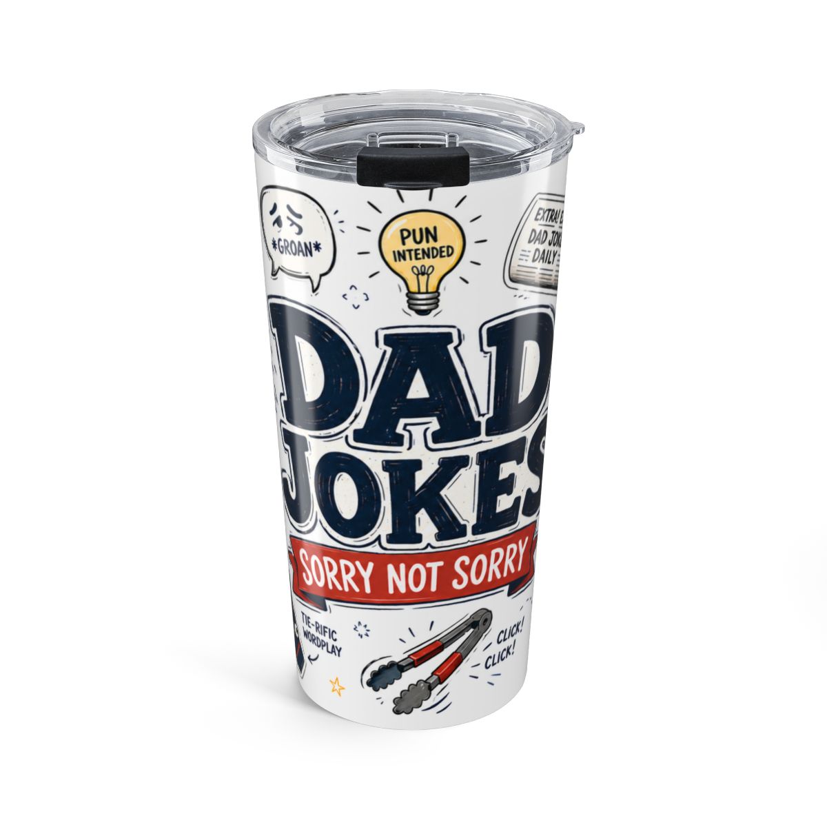 Dad Jokes Sorry Not Sorry 20oz Tumbler — Father's Day Gift for Dad — Insulated Stainless Steel Travel Cup — Front view — Photo 1