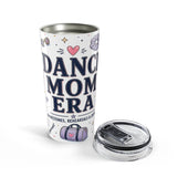 Dance Mom Era 20oz Tumbler — Dance Mom Gift — Insulated Stainless Steel Travel Cup — Product view — Photo 5
