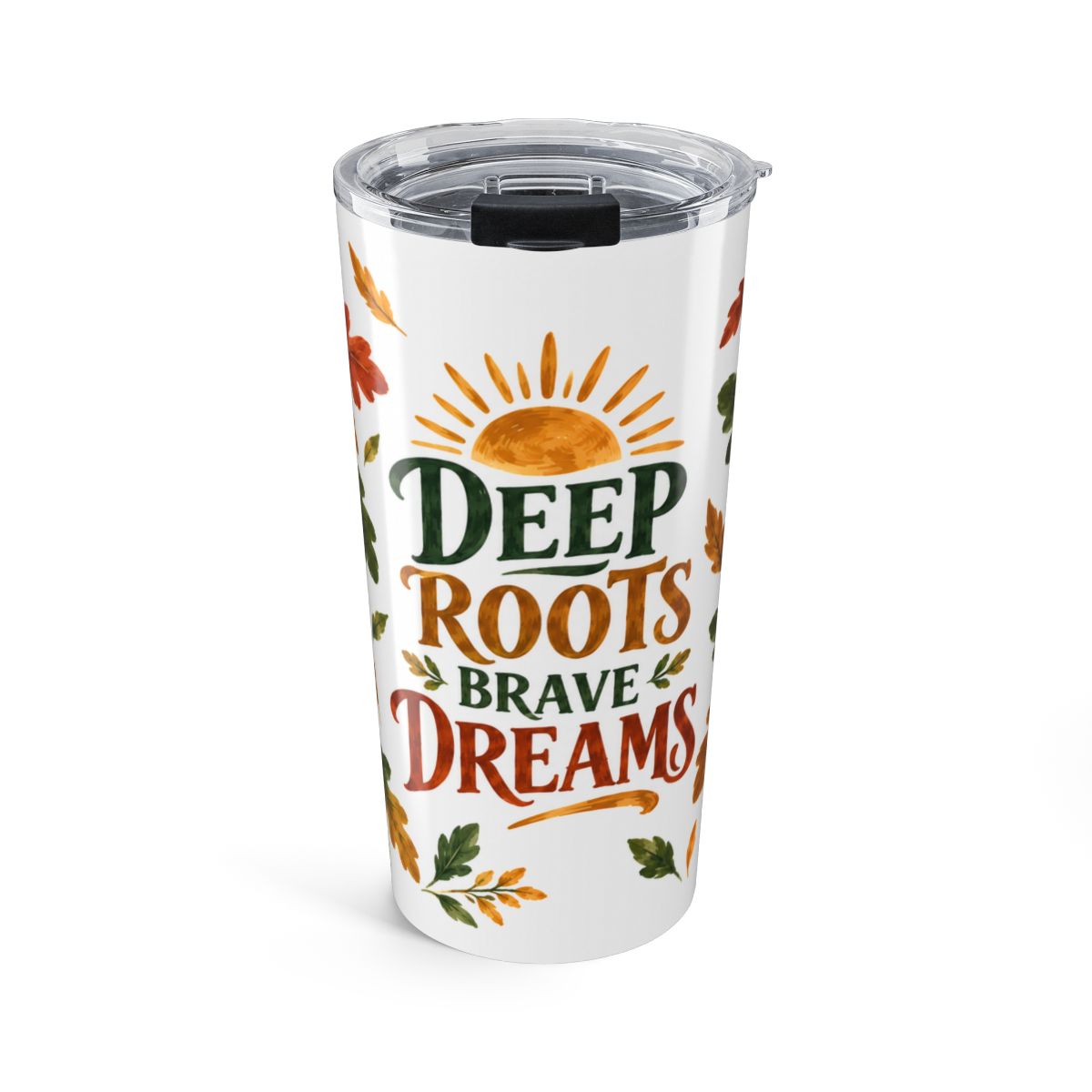 Deep Roots Brave Dreams 20oz Tumbler, Botanical Inspirational Quote Gift, Insulated Stainless Steel Travel Cup — Front view — Photo 1