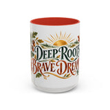 Deep Roots Brave Dreams Mug, Botanical Inspirational Coffee Cup, Encouragement Gift, 11oz 15oz Accent Mug — Front view — Photo 8