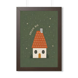 Dream Big House Framed Nursery Poster | Storybook Wall Art | Kids Room Decor | Black Walnut White Frame | 16x24 20x30 — 6ad86fe462c6e142010d47cb_69675_124146_front