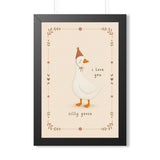 I Love You Silly Goose Framed Nursery Wall Art, Storybook Kids Room Decor, 16x24 20x30 Poster — Front view — Photo 1