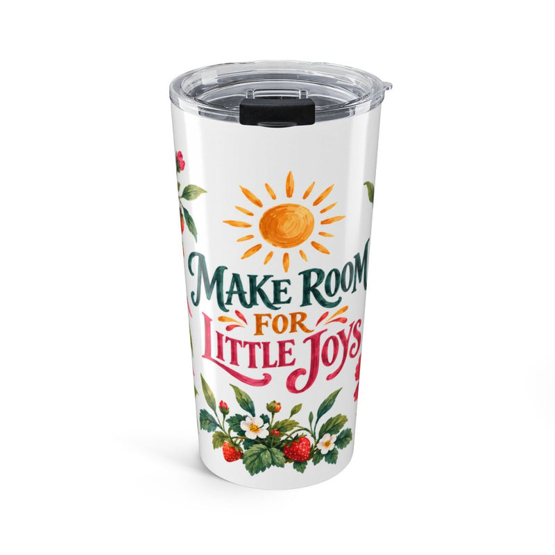 Make Room For Little Joys 20oz Tumbler, Botanical Inspirational Quote Gift, Insulated Stainless Steel Travel Cup — 6ad87196533917771e060fe6_44519_849_front
