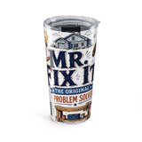 Mr Fix It 20oz Tumbler — Father's Day Gift for Dad — Insulated Stainless Steel Travel Cup — Front view — Photo 1