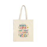 Power of Love Peace Tote Bag — Inspirational Quote Canvas Bag — Colorful Reusable Cotton Tote — Front view — Photo 1