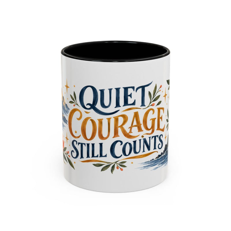 Quiet Courage Still Counts Mug, Botanical Inspirational Coffee Cup, Encouragement Gift, 11oz 15oz Accent Mug — 6ad86e554a87cc6e1a0e69c5_72180_102752_front