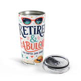 Retired and Fabulous 20oz Tumbler — Bright Retirement Gift — Insulated Stainless Steel Travel Cup — Product view — Photo 5