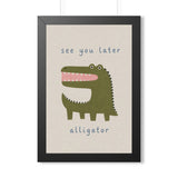 See You Later Alligator Framed Nursery Poster — Storybook Wall Art — Kids Room Decor — Black Walnut White Frame — 16x24 20x30 — Front view — Photo 1