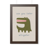 See You Later Alligator Framed Nursery Poster — Storybook Wall Art — Kids Room Decor — Black Walnut White Frame — 16x24 20x30 — Front view — Photo 3