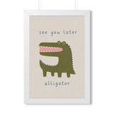 See You Later Alligator Framed Nursery Poster — Storybook Wall Art — Kids Room Decor — Black Walnut White Frame — 16x24 20x30 — Front view — Photo 5