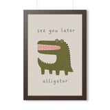 See You Later Alligator Framed Nursery Poster — Storybook Wall Art — Kids Room Decor — Black Walnut White Frame — 16x24 20x30 — Front view — Photo 4