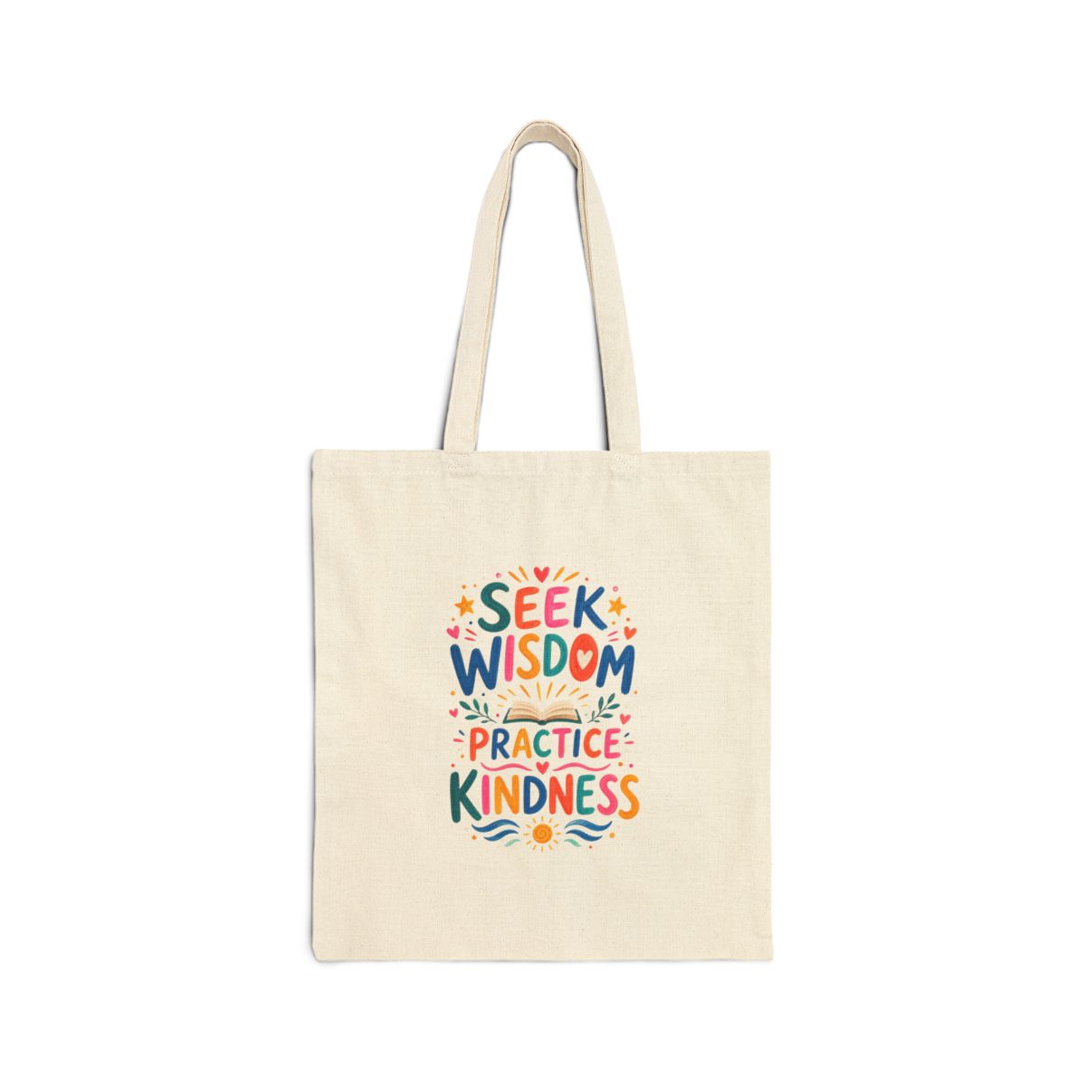 Seek Wisdom Practice Kindness Tote Bag — Ancient Wisdom Quote Canvas Bag — Colorful Philosophy Gift — Front view — Photo 1