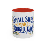 Small Steps Make Bright Days Mug, Botanical Inspirational Coffee Cup, Encouragement Gift, 11oz 15oz Accent Mug — 11oz / Red — front