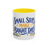 Small Steps Make Bright Days Mug, Botanical Inspirational Coffee Cup, Encouragement Gift, 11oz 15oz Accent Mug — 11oz / Yellow — front