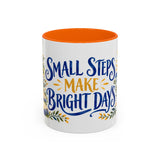 Small Steps Make Bright Days Mug, Botanical Inspirational Coffee Cup, Encouragement Gift, 11oz 15oz Accent Mug — 11oz / Orange — front