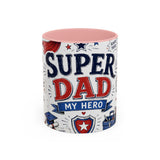 Super Dad My Hero Coffee Mug | Father's Day Gift for Dad | Accent Color Ceramic 11oz 15oz — 6ad8705b56e61d3ffc094f57_72183_102752_front
