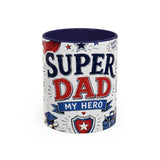 Super Dad My Hero Coffee Mug | Father's Day Gift for Dad | Accent Color Ceramic 11oz 15oz — 6ad8705b56e61d3ffc094f57_72182_102752_front