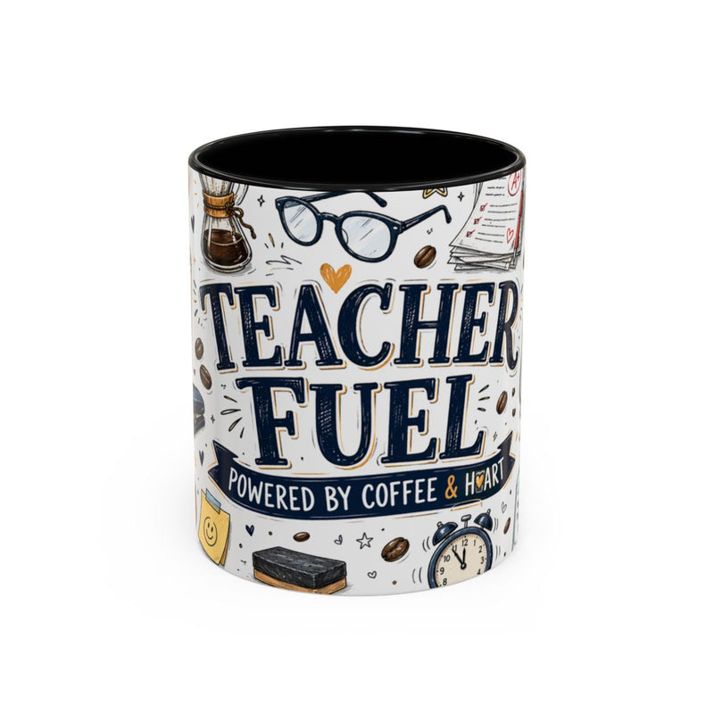 Teacher Fuel Coffee Mug | Powered by Coffee and Wine Funny Gift | Accent Color Ceramic 11oz 15oz — 6ad8702056e61d3ffc094ef3_72180_102752_front