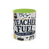 Teacher Fuel Coffee Mug | Powered by Coffee and Wine Funny Gift | Accent Color Ceramic 11oz 15oz — 6ad8702056e61d3ffc094ef3_113942_102752_front