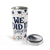 We Did It Class of 2026 20oz Tumbler — Graduation Gift — Insulated Stainless Steel Travel Cup — Product view — Photo 5