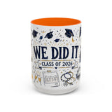 We Did It Class of 2026 Coffee Mug — Graduation Gift — Accent Color Ceramic 11oz 15oz — Front view — Photo 13