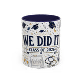 We Did It Class of 2026 Coffee Mug — Graduation Gift — Accent Color Ceramic 11oz 15oz — Front view — Photo 2