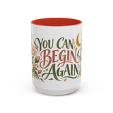 You Can Begin Again Mug, Botanical Inspirational Coffee Cup, Encouragement Gift, 11oz 15oz Accent Mug — 6ad86e584a87cc6e1a0e69cd_105887_102753_front