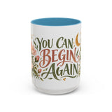 You Can Begin Again Mug, Botanical Inspirational Coffee Cup, Encouragement Gift, 11oz 15oz Accent Mug — 6ad86e584a87cc6e1a0e69cd_105889_102753_front
