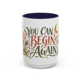 You Can Begin Again Mug, Botanical Inspirational Coffee Cup, Encouragement Gift, 11oz 15oz Accent Mug — 6ad86e584a87cc6e1a0e69cd_105885_102753_front