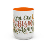 You Can Begin Again Mug, Botanical Inspirational Coffee Cup, Encouragement Gift, 11oz 15oz Accent Mug — 6ad86e584a87cc6e1a0e69cd_108910_102753_front