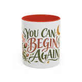 You Can Begin Again Mug, Botanical Inspirational Coffee Cup, Encouragement Gift, 11oz 15oz Accent Mug — 6ad86e584a87cc6e1a0e69cd_72184_102752_front