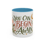 You Can Begin Again Mug, Botanical Inspirational Coffee Cup, Encouragement Gift, 11oz 15oz Accent Mug — 6ad86e584a87cc6e1a0e69cd_105888_102752_front