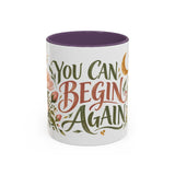 You Can Begin Again Mug, Botanical Inspirational Coffee Cup, Encouragement Gift, 11oz 15oz Accent Mug — 6ad86e584a87cc6e1a0e69cd_108907_102752_front