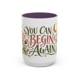 You Can Begin Again Mug, Botanical Inspirational Coffee Cup, Encouragement Gift, 11oz 15oz Accent Mug — 6ad86e584a87cc6e1a0e69cd_108911_102753_front