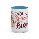 Your Season Will Bloom Mug, Botanical Inspirational Coffee Cup, Encouragement Gift, 11oz 15oz Accent Mug — 15oz / Light Blue — front