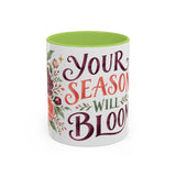 Your Season Will Bloom Mug, Botanical Inspirational Coffee Cup, Encouragement Gift, 11oz 15oz Accent Mug — 11oz / Light Green — front