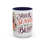 Your Season Will Bloom Mug, Botanical Inspirational Coffee Cup, Encouragement Gift, 11oz 15oz Accent Mug — 15oz / Navy — front